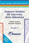 Diabetes mellitus čili cukrovka, dieta diabetická - Zdeněk Rušavý, Frantová Veronika