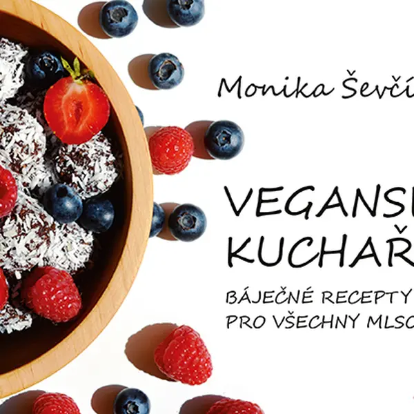 Kniha: Veganská kuchařka od Ševčíková Monika