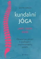Kniha: Kundaliní jóga jako cesta duše od Singh Satya