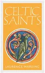 Celtic Saints - Laurence Wareing