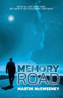 Memory Road - Martin McSweeney