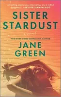 Sister Stardust - Jane Green