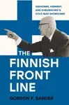 The Finnish Front Line - Gordon Sander