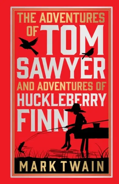 The Adventures of Tom Sawyer & Adventures of Huckleberry Finn (Deluxe Hardbound Edition) - Mark Twain