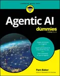 Agentic AI For Dummies - Pam Baker