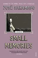 Small Memories - Jose Saramago