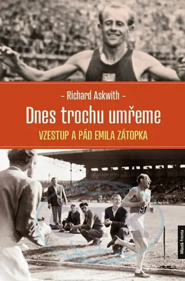 Dnes trochu umřeme (poškozená) - Richard Askwith