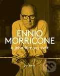 Ennio Morricone a jeho filmový svět - Jan Šmíd - kniha z kategorie Životopisy