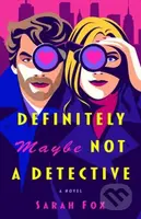 Definitely Maybe Not A Detective (A Novel) - Sarah Fox - kniha z kategorie Detektivky, thrillery a horory