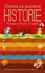 Výprava za poznáním: Historie (poškozená)