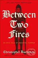 Between Two Fires - Christopher Buehlman - kniha z kategorie Horory