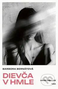 Dievča v hmle - Barbora Bernátová - kniha z kategorie Detektivky