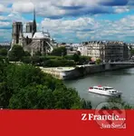 Z Francie... - Jan Šmíd - kniha z kategorie Cestopisy z Evropy