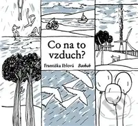 Co na to vzduch? - Františka Iblová