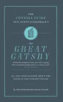 The Connell Guide To F. Scott Fitzgerald's The Great Gatsby - Sutherland John, Jolyon Connell