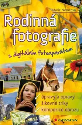 E-kniha: Rodinná fotografie s digitálním fotoaparátem od Němcová Marie