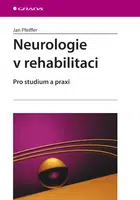 E-kniha: Neurologie v rehabilitaci od Pfeiffer Jan