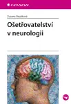 E-kniha: Ošetřovatelství v neurologii od Slezáková Zuzana