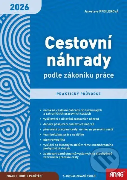 Cestovní náhrady podle zákoníku práce 2026 – praktický průvodce - kniha z kategorie Účetnictví a daně