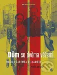 Dům s dvěma věžemi - Maciej Zaremba Bielawski