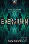 Evergreen - Buck Turner - kniha z kategorie Beletrie