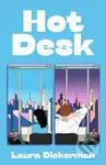 Hot Desk - Laura Dickerman