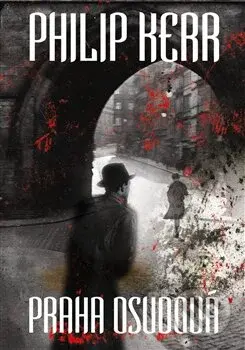 Praha osudová - Philip Kerr - kniha z kategorie Detektivky