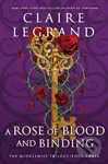 A Rose of Blood and Binding - Claire Legrand