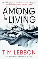 Among the Living - Tim Lebbon
