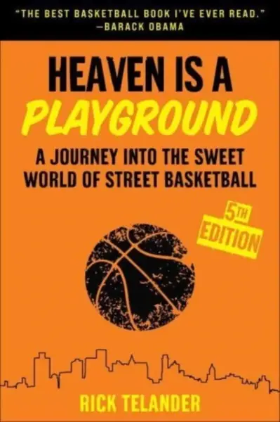 Heaven Is a Playground - Rick Telander