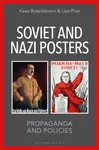 Soviet and Nazi Posters - Dr. Lisa  Pine, Professor Kees  Boterbloem