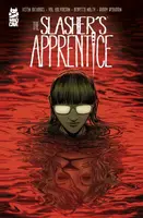 The Slasher's Apprentice - Richards Justin