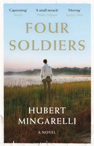 Four Soldiers - Hubert  Mingarelli