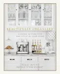 Beautifully Organized - Nikki Boyd