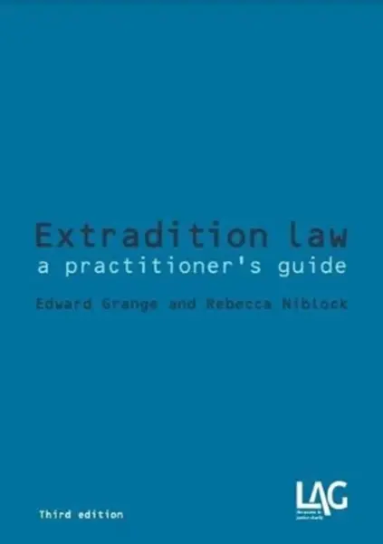 Extradition Law - Edward Grange, Rebecca Niblock