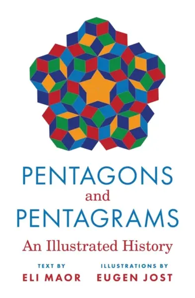 Pentagons and Pentagrams - Maor Eli, Eugen Jost