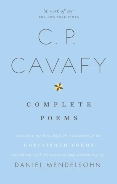 The Complete Poems of C.P. Cavafy