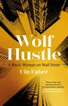 Wolf Hustle - Cin Fabre