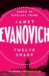 Twelve Sharp - Janet Evanovich