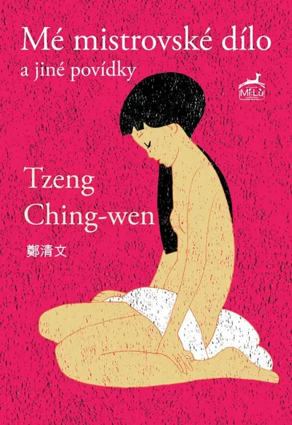 Mistrovské dílo a jiné povídky - Ching-wen Tzeng