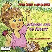 Petr Čejka a Madlenka – Kačenka jde do školky 1