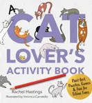 A Cat Lover's Activity Book - Rachel Hastings