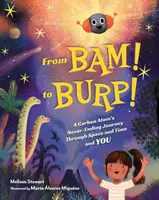 From BAM! to BURP! - Marta Alvarez Miguens, Melissa Stewart