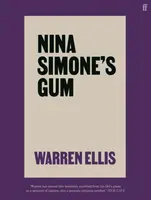 Nina Simone's Gum - Ellis Warren