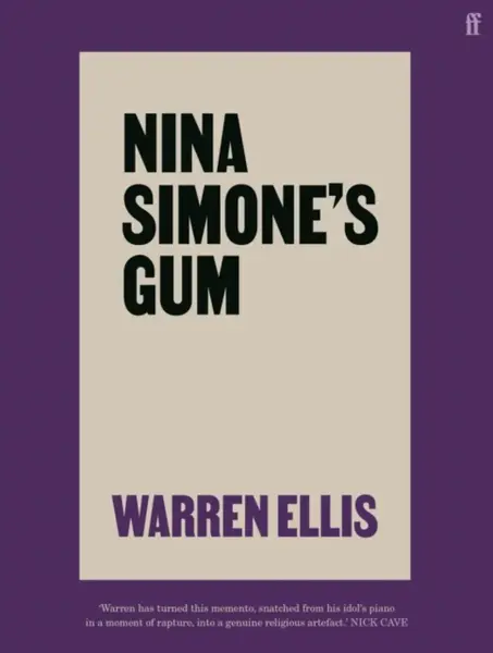 Nina Simone's Gum - Ellis Warren