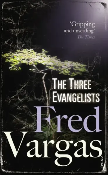 The Three Evangelists - Fred Vargas