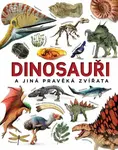 Dinosauři a jiná pravěká zvířata (poškozená) - John Woodward