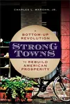 Strong Towns - Charles L. Marohn