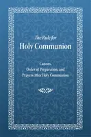 Rule for Holy Communion - Holy Trinity Monastery