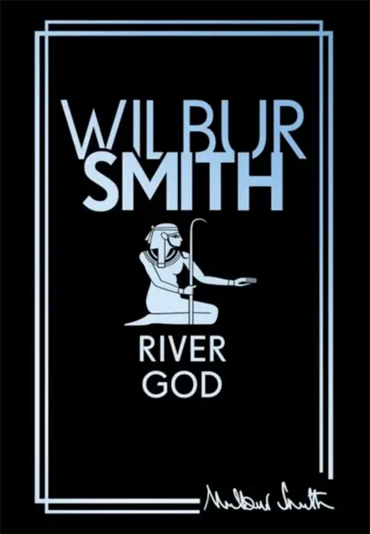 River God - Wilbur Smith